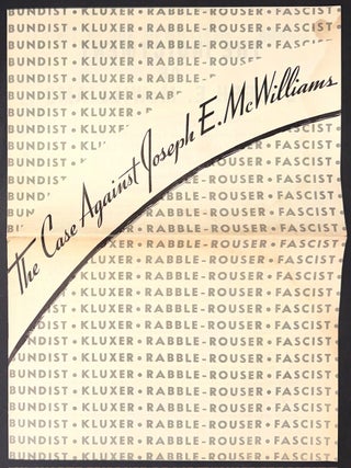 Cat.No: 273691 The case against Joseph E. McWilliams - Bundist - Kluxer - Rabble-rouser -...