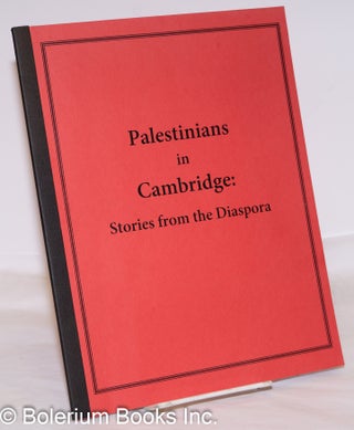 Cat.No: 273697 Palestinians in Cambridge: Stories from the Diaspora
