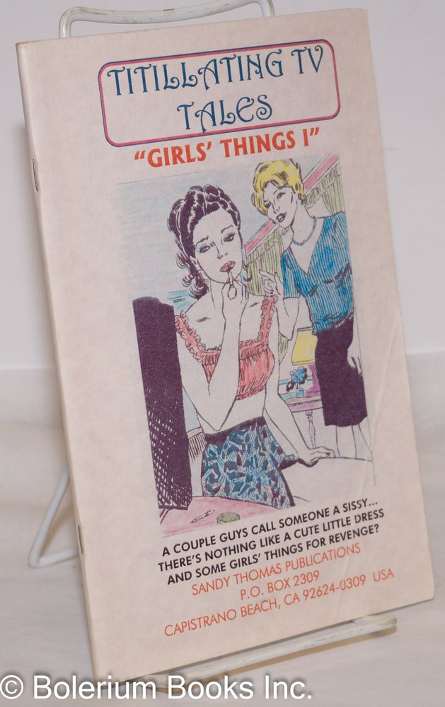 Cat.No: 273744 Titillating TV Tales "Girls' Things I": Book 1. Sandy Thomas, Alice Trail, Kristi Love, Puyal.