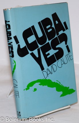 Cat.No: 273759 Cuba, Yes? David Caute
