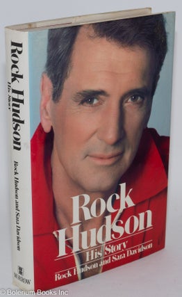Cat.No: 27379 Rock Hudson: his story. Rock Hudson, Sara Davidson