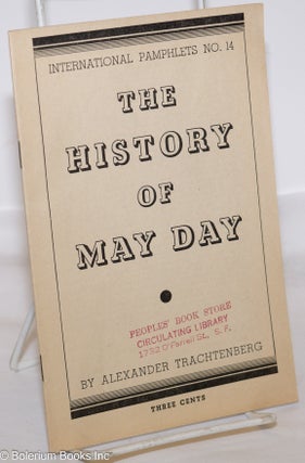 Cat.No: 273833 History of May Day. Alexander Trachtenberg