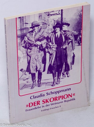 Cat.No: 273928 "Der Skorpion": Frauenliebe in der Weimarer Republik. Claudia Schoppmann
