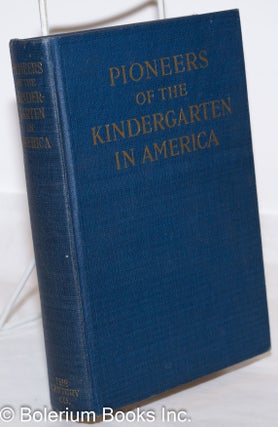 Cat.No: 273951 Pioneers of the Kindergarten in America. the Committee of Nineteen, the...