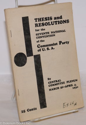 Cat.No: 274067 Thesis and Resolutions for the Seventh National Convention of the...