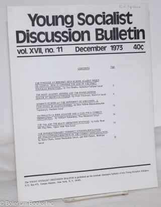 Cat.No: 274291 Young Socialist Discussion Bulletin, Volume 17, No. 11, December 1973....