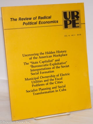 Cat.No: 274406 The Review of Radical Political Economics, vol. 10 no. 4, Winter 1978. URPE