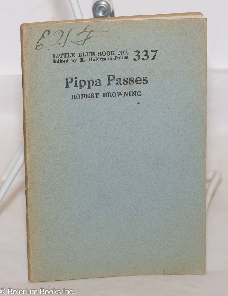 Cat.No: 274650 Pippa Passes. Robert Browning.