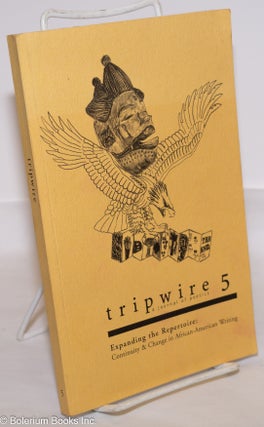 Cat.No: 275035 Tripwire: a journal of poetics, Issue 5 (Fall 2001). Expanding the...