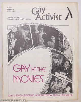 Cat.No: 275075 Gay Activist: news & opinion from the Gay Activist Alliance; vol. 1, #11,...