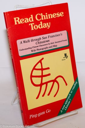 Cat.No: 275085 Read Chinese Today: A Walk Through San Francisco's Chinatown;...