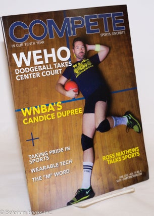 Cat.No: 275090 Compete: sports. diversity; vol. 10, #6, June 2016: WEHO: Dodgeball Takes...