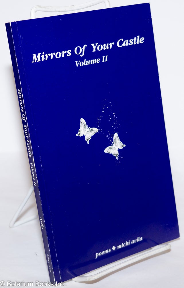 Cat.No: 275107 Mirrors of Your Castle: volume II. Micki Avila.