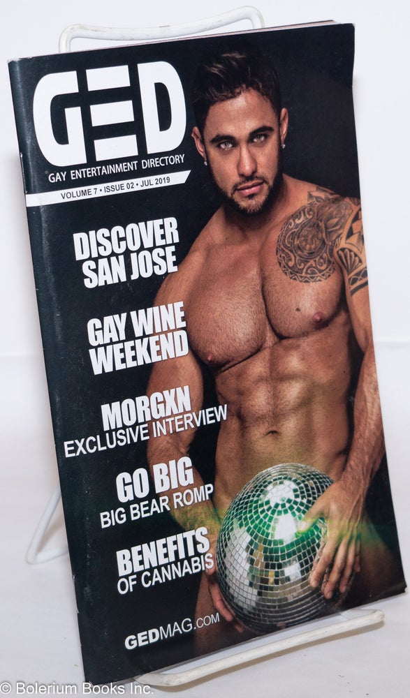 Cat.No: 275113 GED: Gay Entertainment Directory vol. 7, #02, July, 2019: Discover San Jose. Michael Westman.