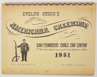 Cat.No: 275153 Evelyn Curro's first annual Americana Calendar. San Francisco Cable Car...