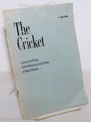 Cat.No: 275174 The Cricket: Lyrics and Poetry of the Musicians and Poets of New Orleans....