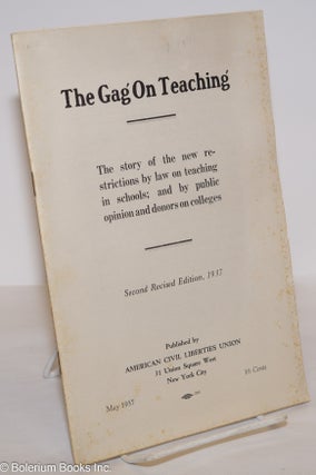 Cat.No: 275232 The gag on teaching. The story of the new restrictions by law on teaching...