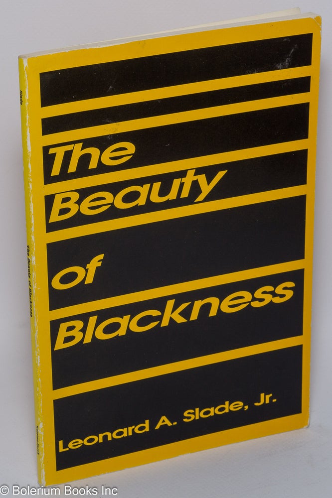 Cat.No: 275278 The Beauty of Blackness. Leonard A. Slade Jr.