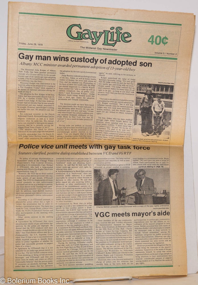 Cat.No: 275366 GayLife: the Midwest gay newsleader; vol. 5, #2, Friday, June 29, 1979: Gay man Wins Custody of Adopted Son. Sarah Craig, Steve Kulieke, Alexandros Petros Rev. John Kuiper, George S. Buse, Phillip Schlosser.