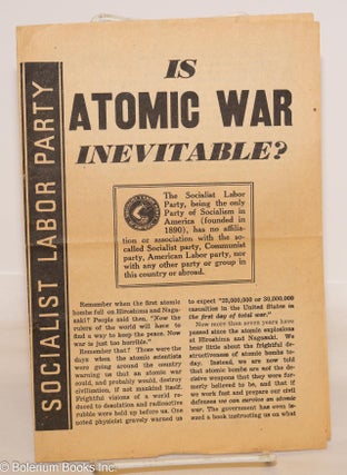 Cat.No: 275413 Is atomic war inevitable? Socialist Labor Party
