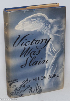 Cat.No: 275441 Victory was slain. Hilde Abel
