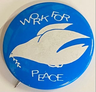Cat.No: 275477 Work for Peace [pinback button