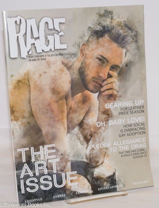 Cat.No: 275486 The Rage Monthly: vol. 13, #10, March 2020: The Art Issue. Jay S. Jones,...
