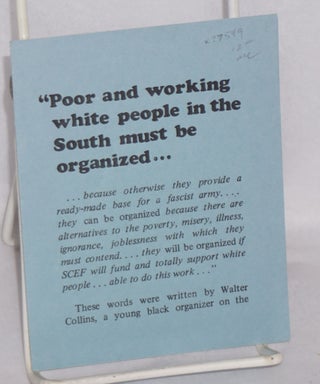 Cat.No: 27549 "Poor and working white people in the South must be organized ..."