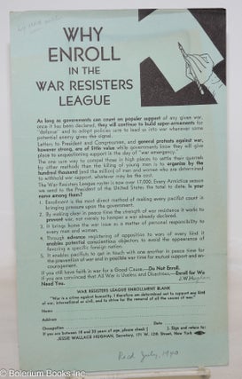 Cat.No: 275523 Why enroll in the War Resisters League. Jessie Wallace Hughan