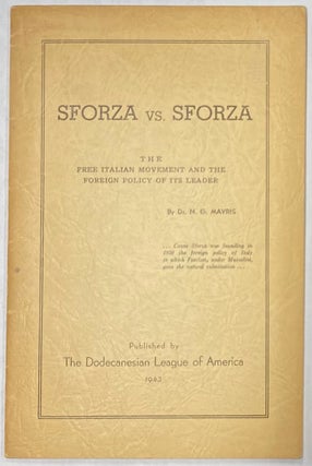 Cat.No: 275693 Sforza vs. Sforza; the Free Italian Movement and the foreign policy of its...