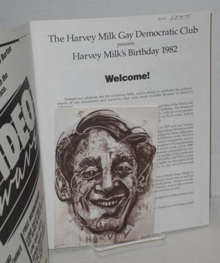 The Harvey Milk Gay Democratic Club presents Harvey Milk's Birthday, 1982; Tuesday, May 25, Moscone Center, San Francisco