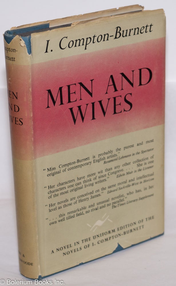 Cat.No: 275867 Men and Wives: a novel in the uniform edition. Ivy Compton-Burnett.