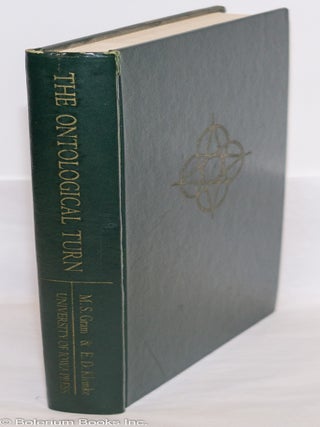 The ontological turn; studies in the philosophy of Gustav Bergmann