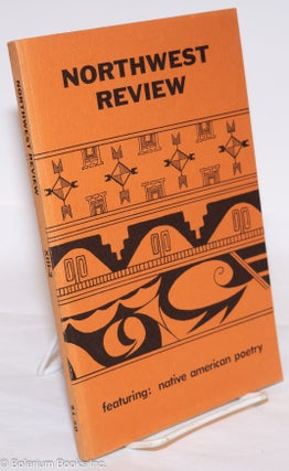 Cat.No: 275964 Northwest Review: vol. 13, #2, 1973: Native American Poetry. Patricia...