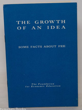 Cat.No: 275992 The Growth of an Idea: Some Facts about FEE