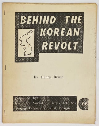 Cat.No: 275998 Behind the Korean revolt. Henry Braun