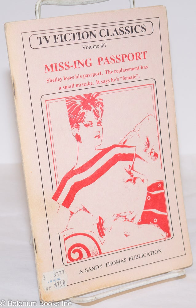 Cat.No: 276043 TV Fiction Classics Magazine #7, "Miss-ing Passport" [later Passport to Femininity]. Sandy Thomas, author.