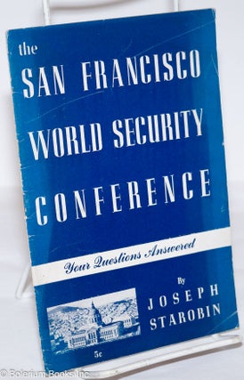 Cat.No: 276115 The San Francisco World Security Conference: your questions answered....