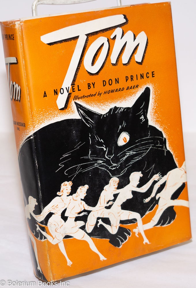 Cat.No: 276126 Tom: a novel. Don Prince, Howard Baer.