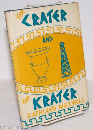 Cat.No: 276194 The Crater and the Krater. Kathleen Maxwell