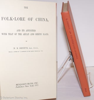 Cat.No: 276219 The Folk-Lore of China, and Its Affinities with that of the Aryan and...