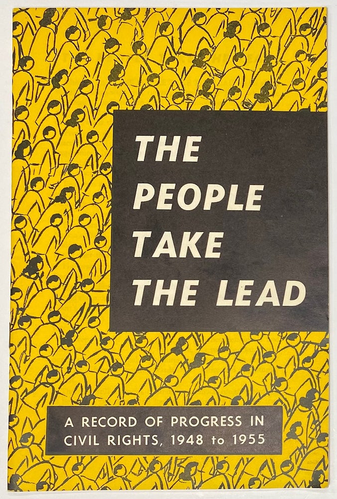 Cat.No: 276464 The people take the lead; a record of progress in civil rights, 1948 to 1955