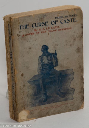 Cat.No: 276514 The Curse of Caste. N. J. Le Cato