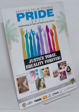 Cat.No: 276584 Greater Palm Springs Pride 2011; Justice today. Equality forever!