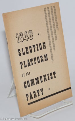 Cat.No: 276614 1948 election platform of the Communist Party. Communist Party
