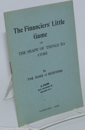 Cat.No: 276624 The Financiers' Little Game. 12th Duke of Bedford, Hastings William...