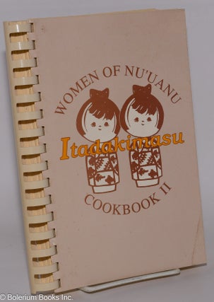 Cat.No: 276684 Itadakimasu: Women of Nu'Uanu Cookbook II