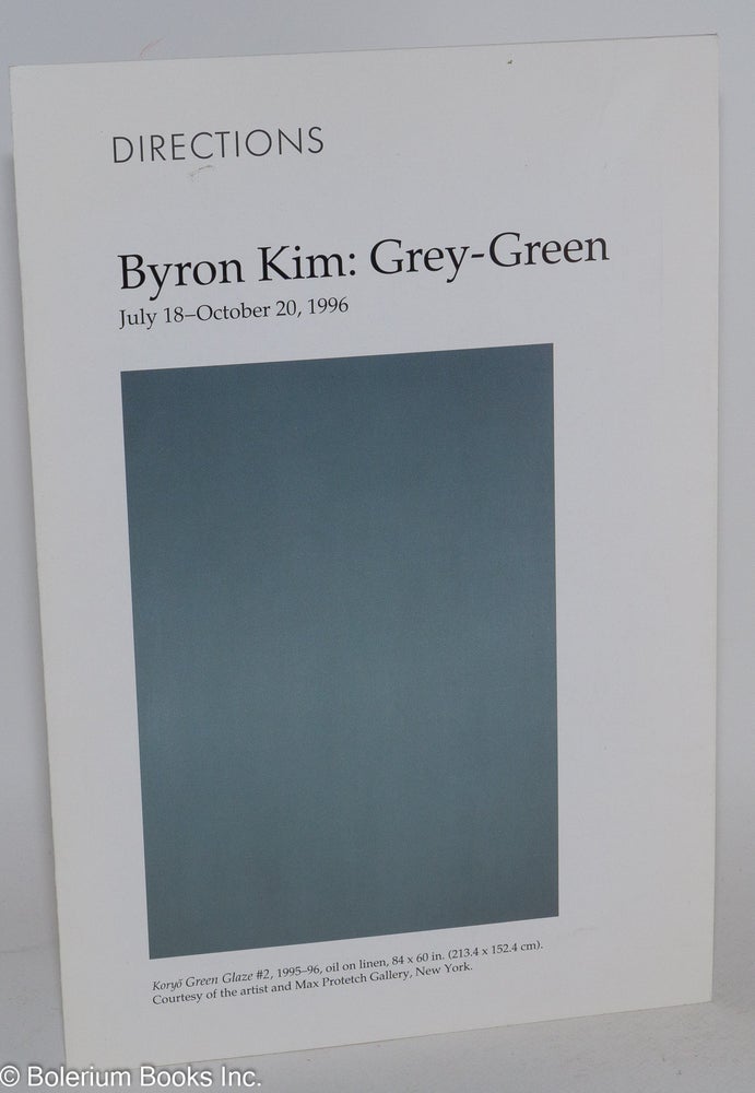 Cat.No: 276737 Byron Kim: Grey-Green; July 18-October 20, 1996