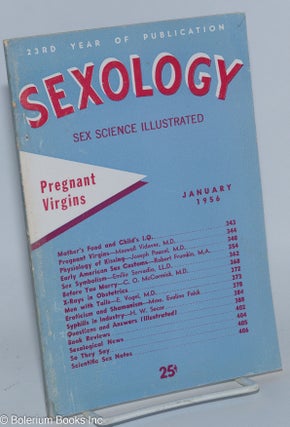 Cat.No: 276937 Sexology: sex science illustrated; vol. 22, #6, January 1956: pregnant...