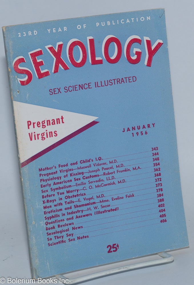 Cat.No: 276937 Sexology: sex science illustrated; vol. 22, #6, January 1956: pregnant virgins. Hugo Gernsback, Joseph Poucel Maxwell Vidaver.